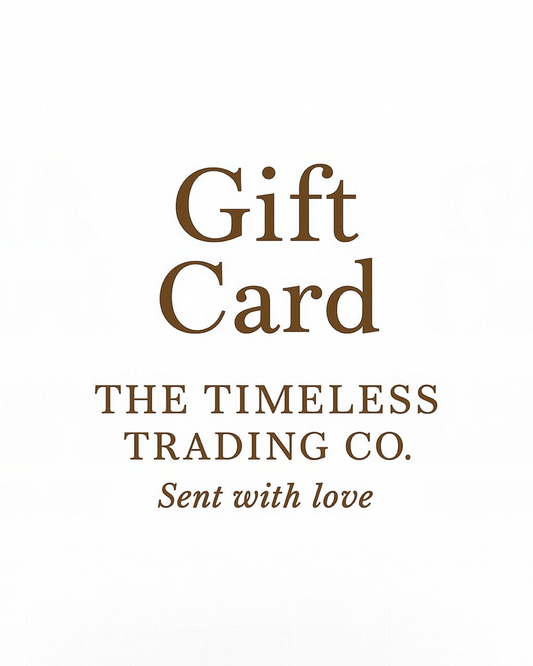 The Timeless Trading Co. Gift Card - The Timeless Trading Co.