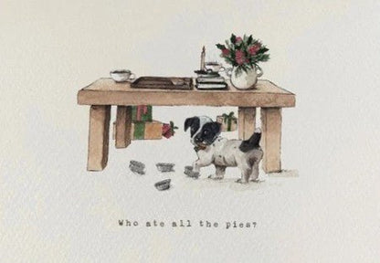Naughty Puppy Who Ate All the Mince Pies – Christmas Card - The Timeless Trading Co.